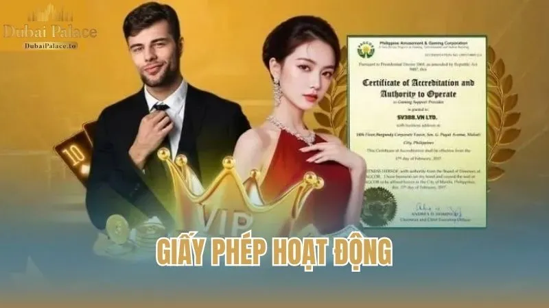 Giấy phép hoạt động củng cố uy tín cho Dubai Palace