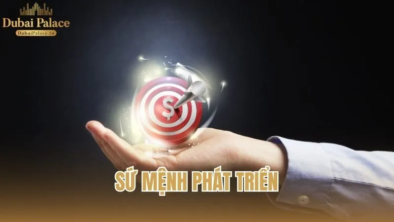 Sứ mệnh phát triển và mục tiêu hoạt động